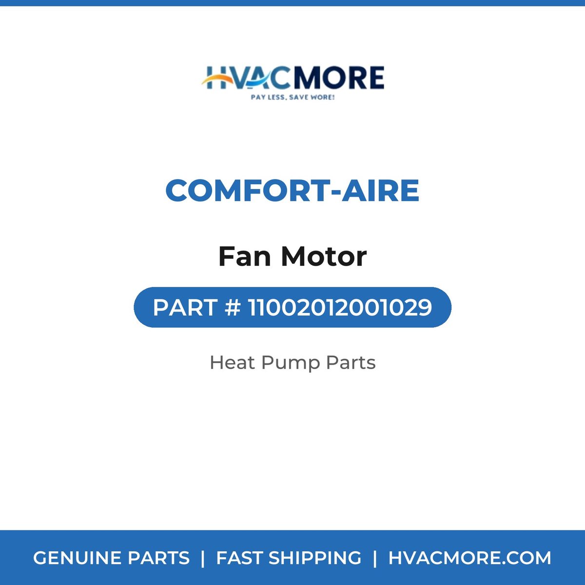 Comfort-Aire Fan Motor 11002012001029