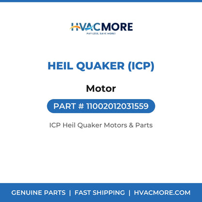 Heil Quaker (ICP) Motor 11002012031559