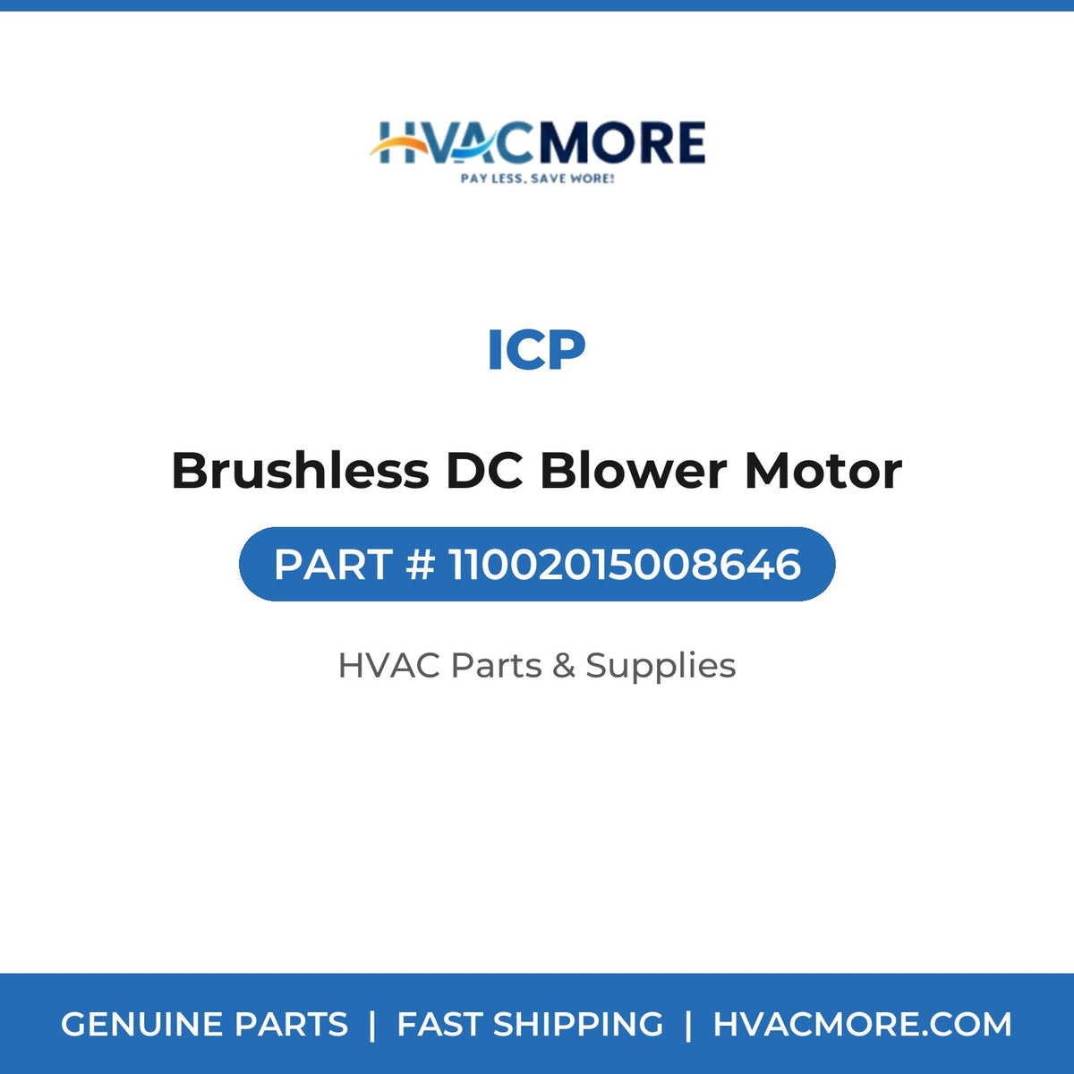 ICP Brushless DC Blower Motor 11002015008646
