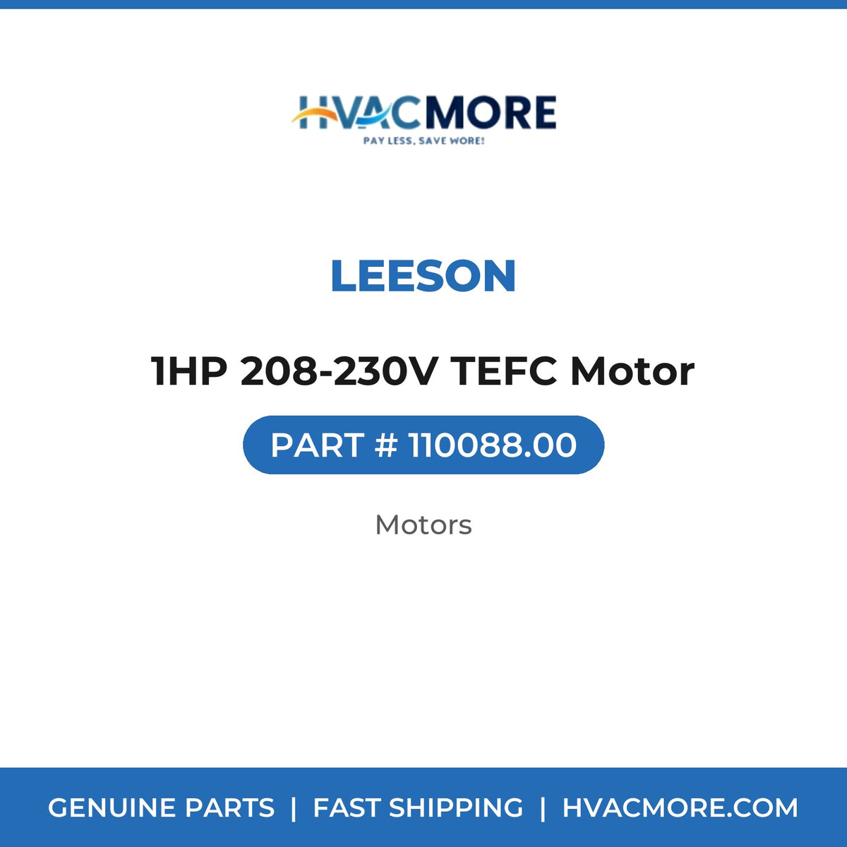 Leeson 1HP 208-230V TEFC Motor 110088.00