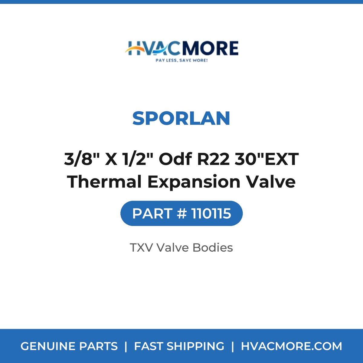 Sporlan 3/8" X 1/2" Odf R22 30"EXT Thermal Expansion Valve 110115