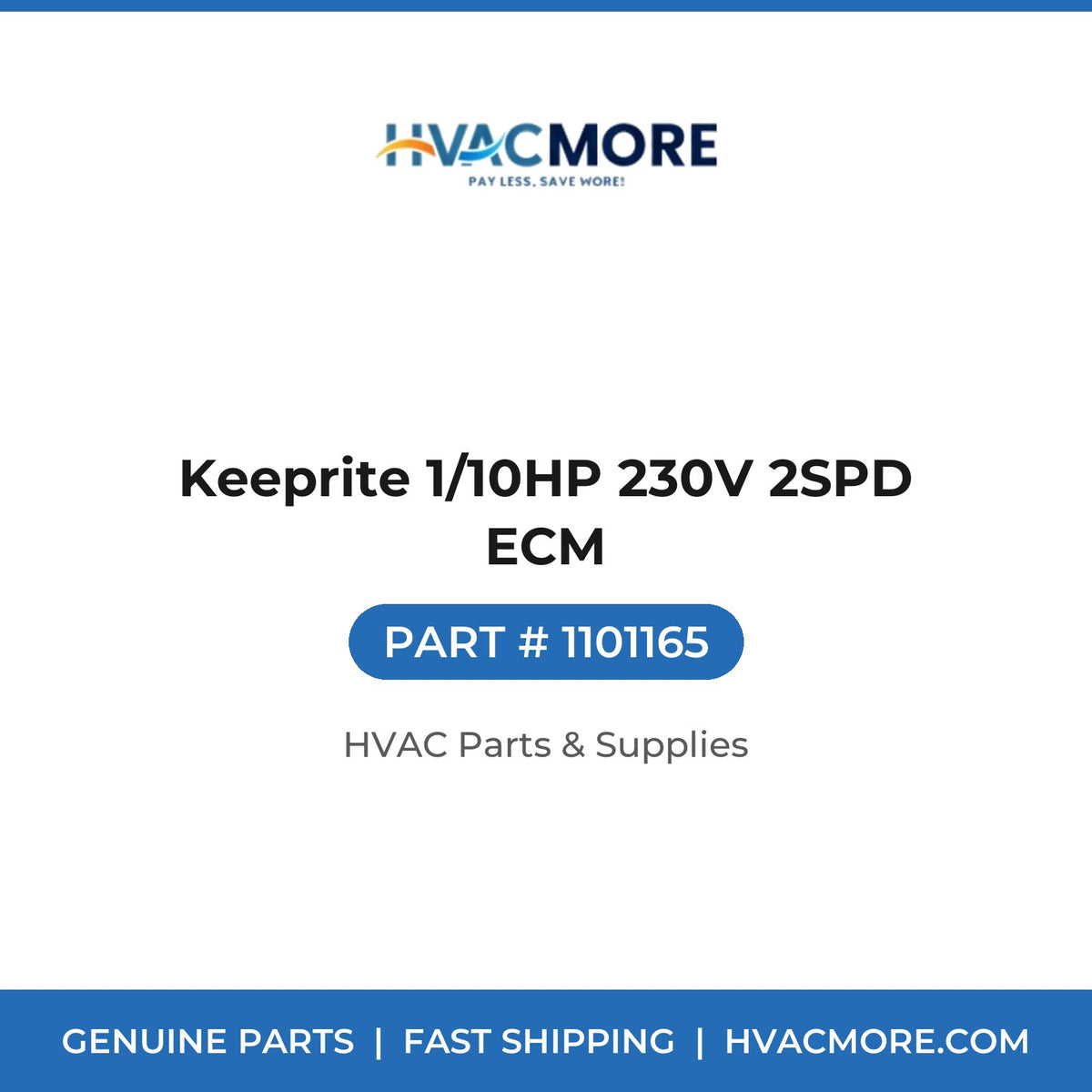 Keeprite 1/10HP 230V 2SPD ECM 1101165