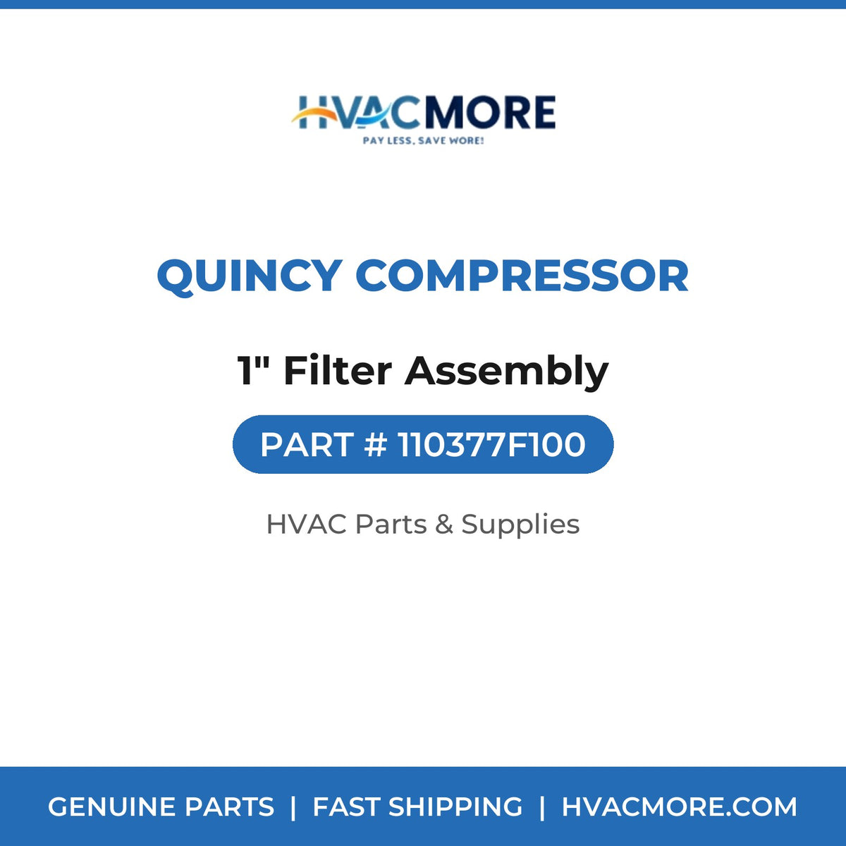 Quincy Compressor 1" Filter Assembly 110377F100