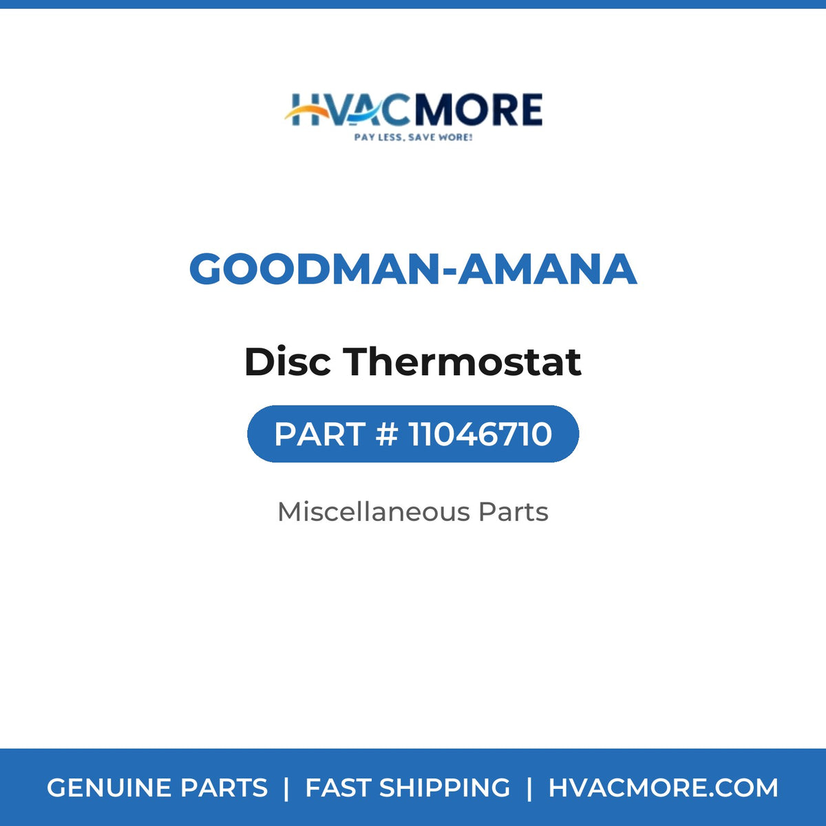 Goodman-Amana Disc Thermostat 11046710