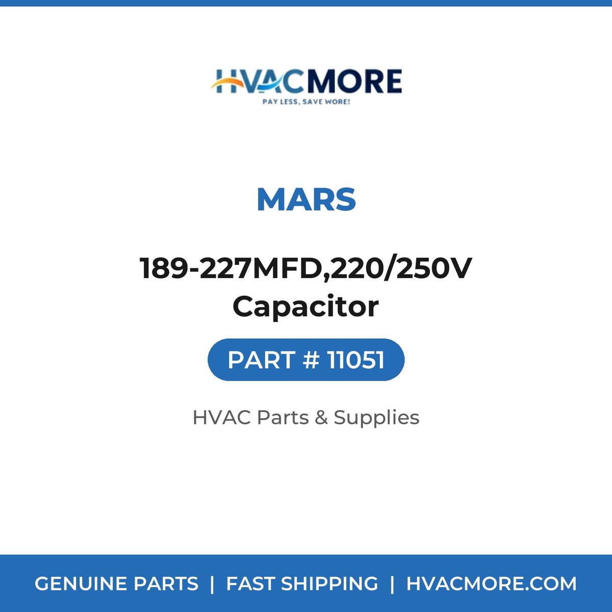 MARS 189-227MFD,220/250V Capacitor 11051