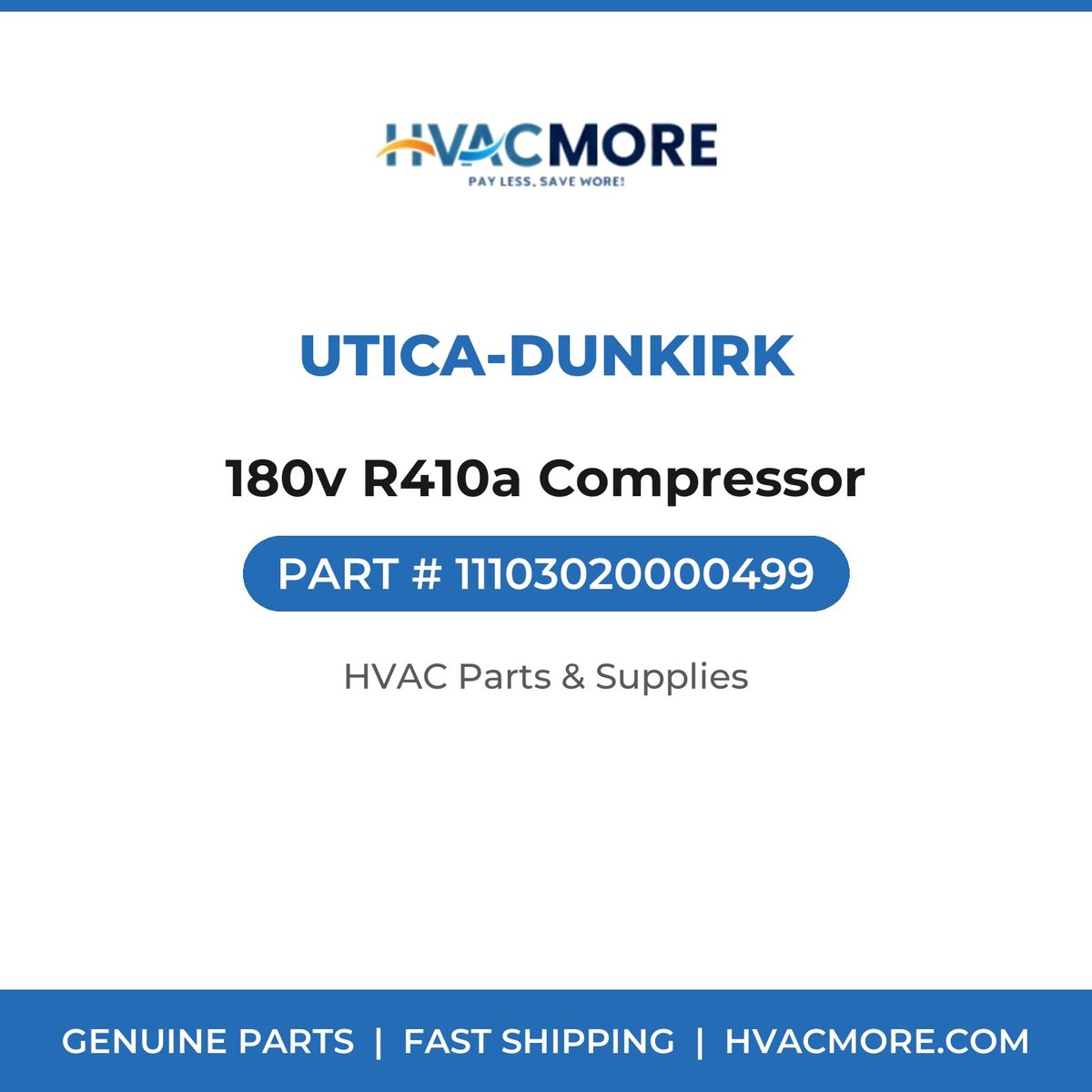 Utica-Dunkirk 180v R410a Compressor 11103020000499