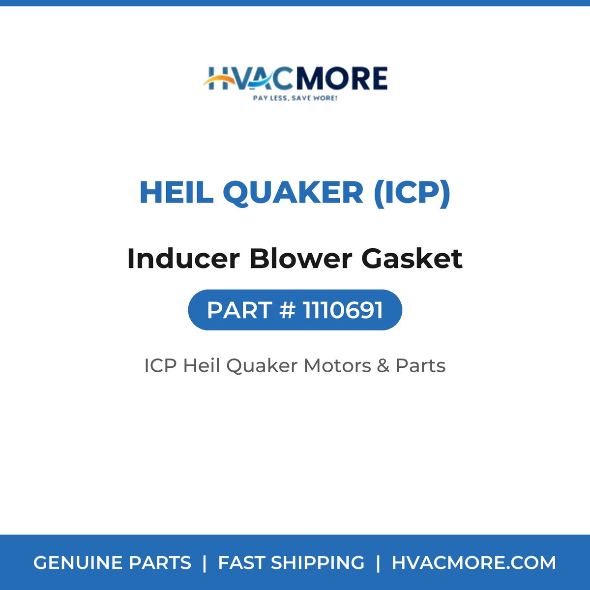 Heil Quaker (ICP) Inducer Blower Gasket 1110691