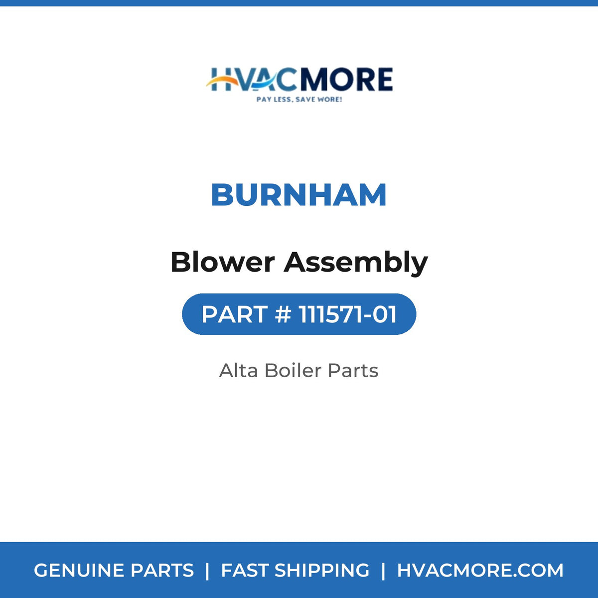 Burnham Blower Assembly 111571-01