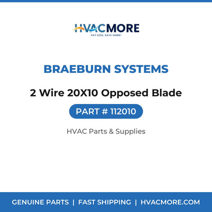Braeburn Systems 2 Wire 20X10 Opposed Blade 112010