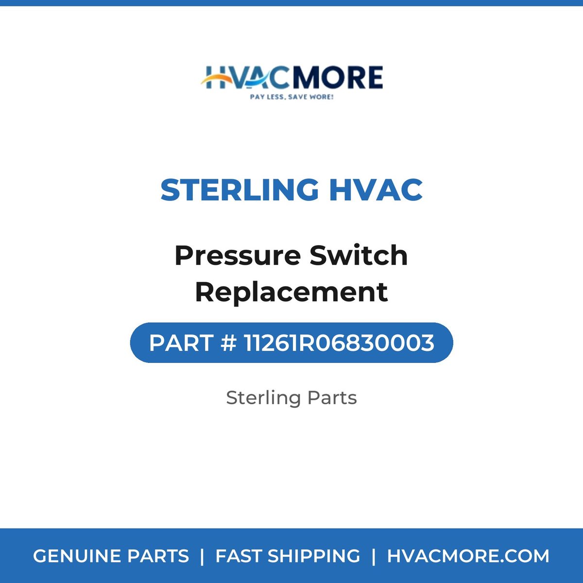 Sterling HVAC Pressure Switch Replacement 11261R06830003