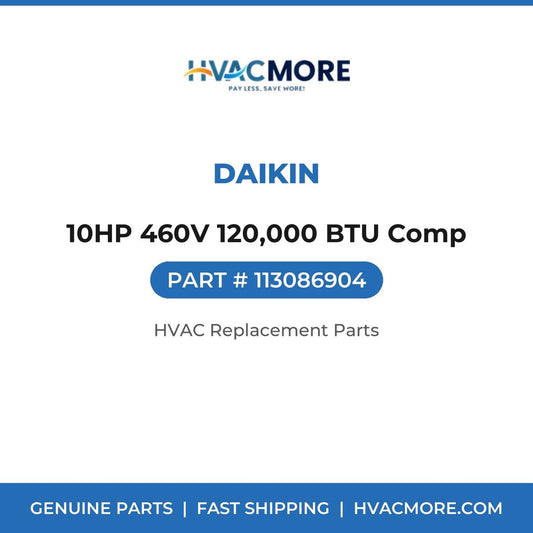 Daikin 10HP 460V 120,000 BTU Comp 113086904