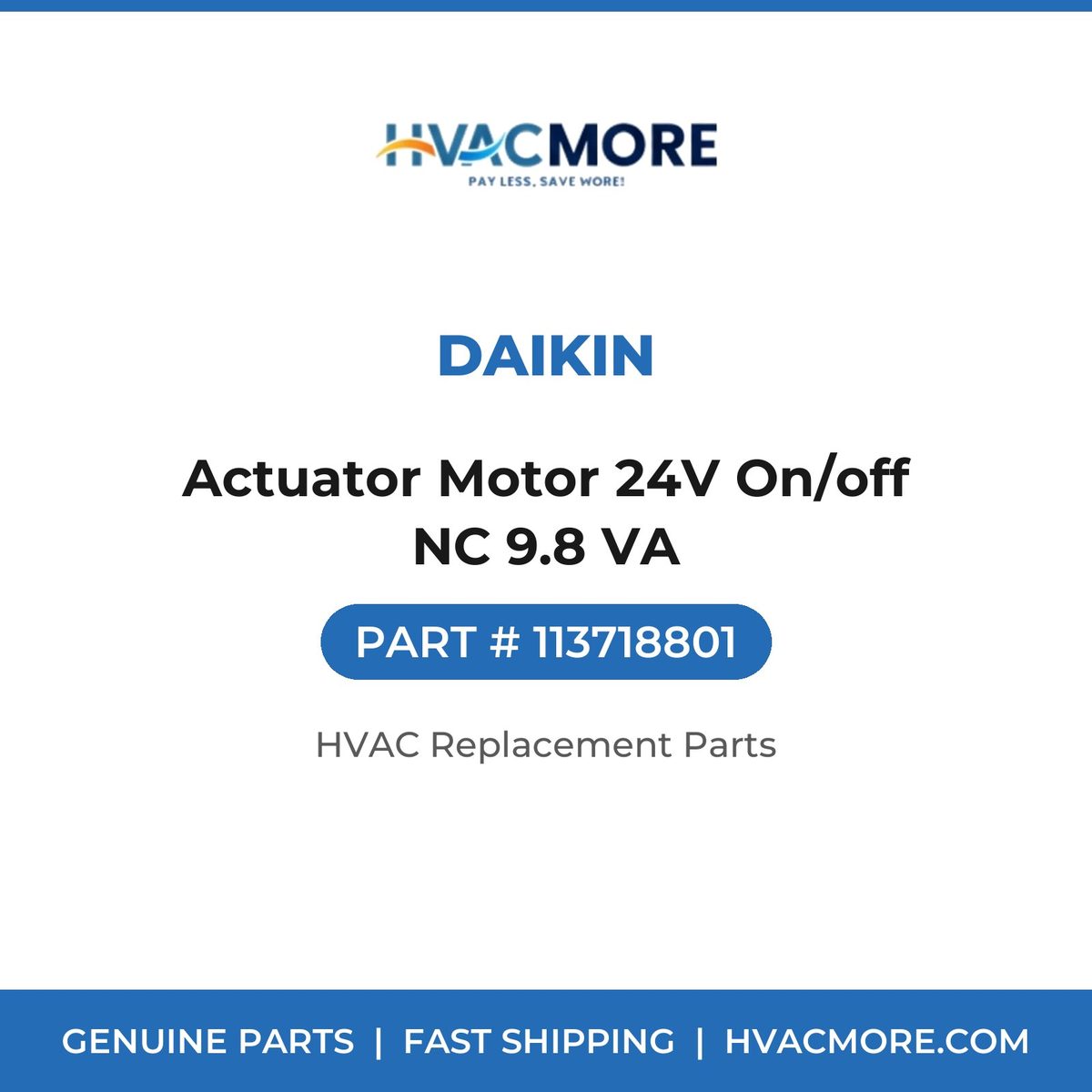 Daikin Actuator Motor 24V On/off NC 9.8 VA 113718801