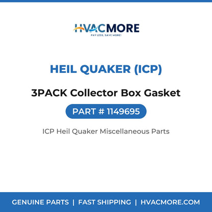 Heil Quaker (ICP) 3PACK Collector Box Gasket 1149695