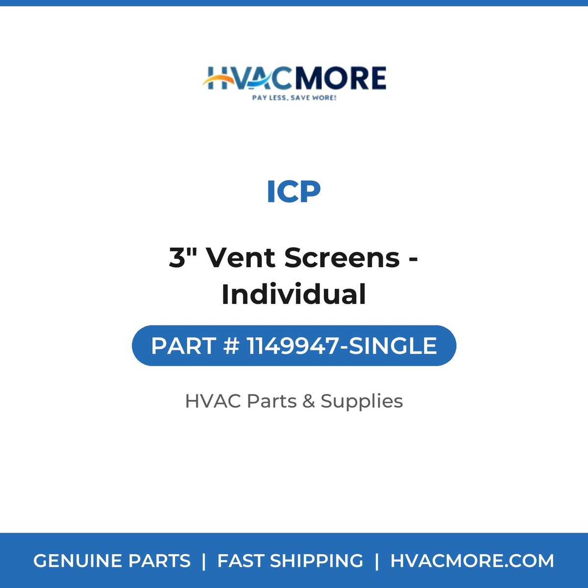 ICP 3" Vent Screens - Individual 1149947-SINGLE