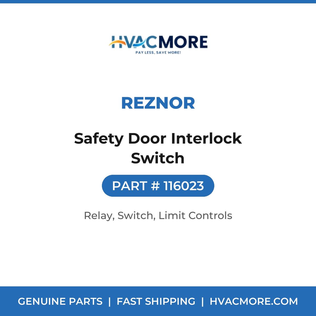 Reznor Safety Door Interlock Switch 116023