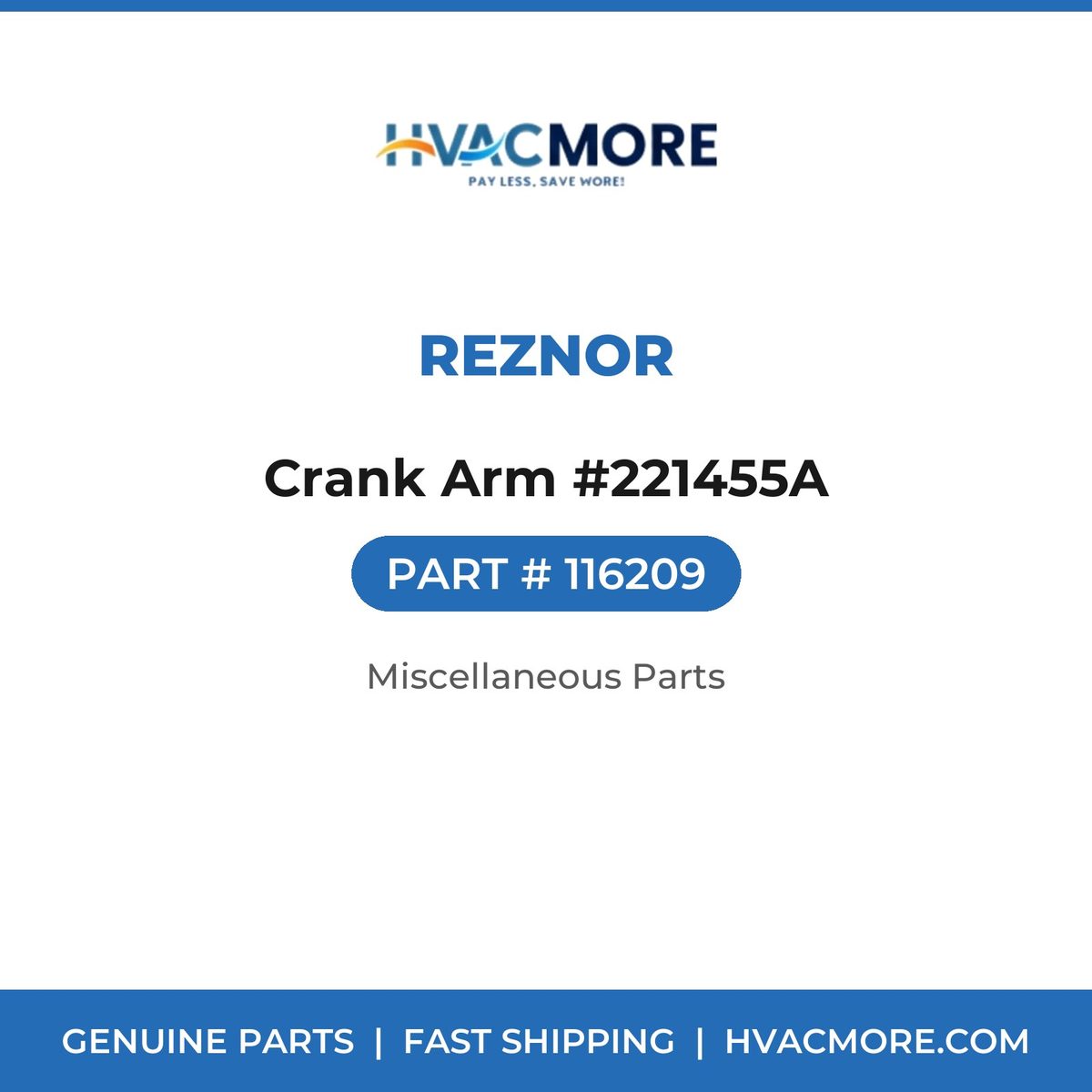 Reznor Crank Arm #221455A 116209
