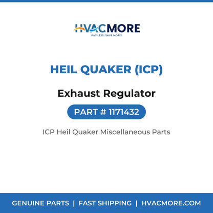 Heil Quaker (ICP) Exhaust Regulator 1171432