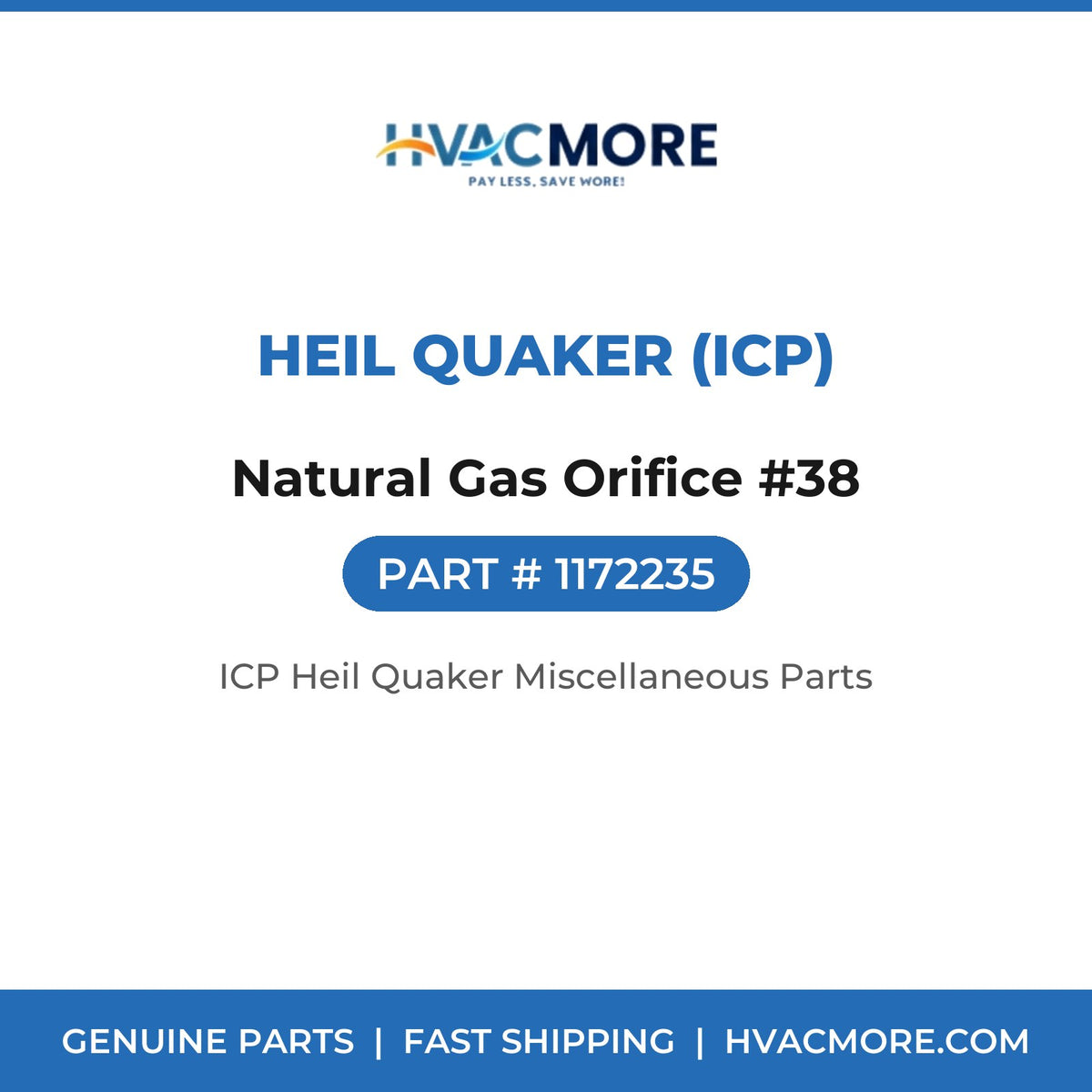 Heil Quaker (ICP) Natural Gas Orifice #38 1172235