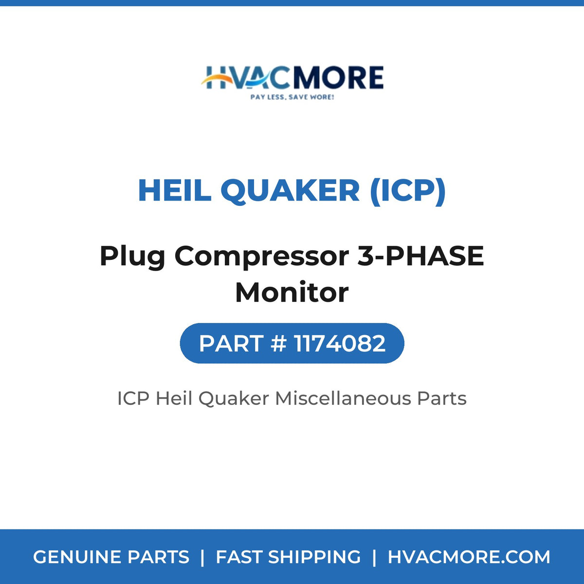 Heil Quaker (ICP) Plug Compressor 3-PHASE Monitor 1174082
