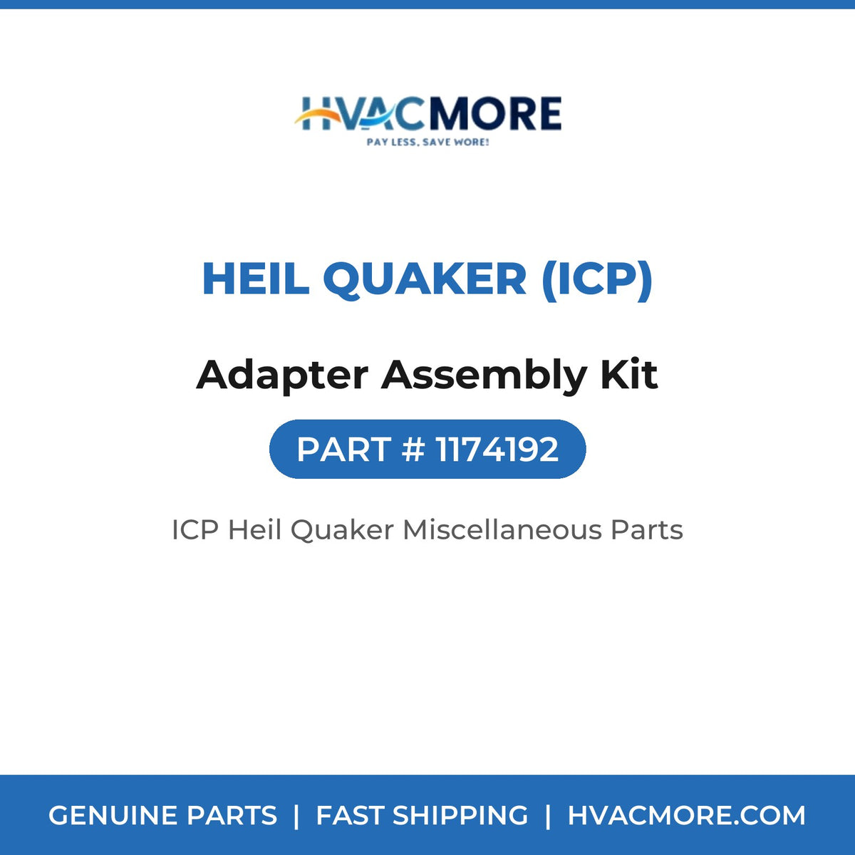 Heil Quaker (ICP) Adapter Assembly Kit 1174192