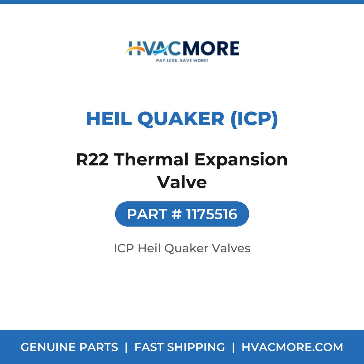 Heil Quaker (ICP) R22 Thermal Expansion Valve 1175516