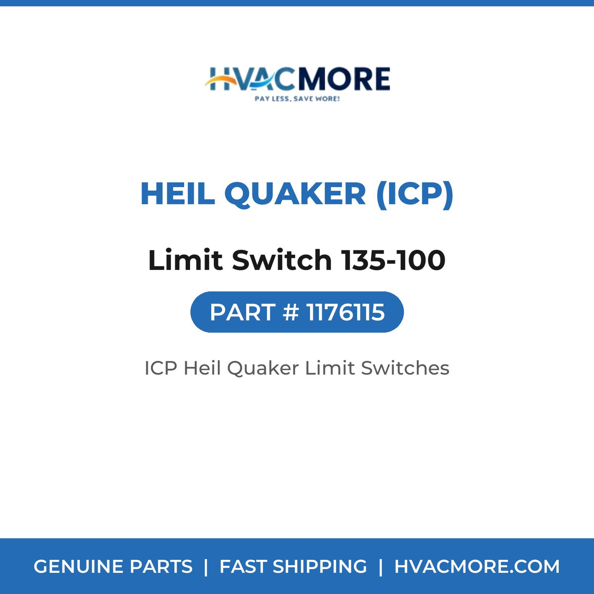 Heil Quaker (ICP) Limit Switch 135-100 1176115
