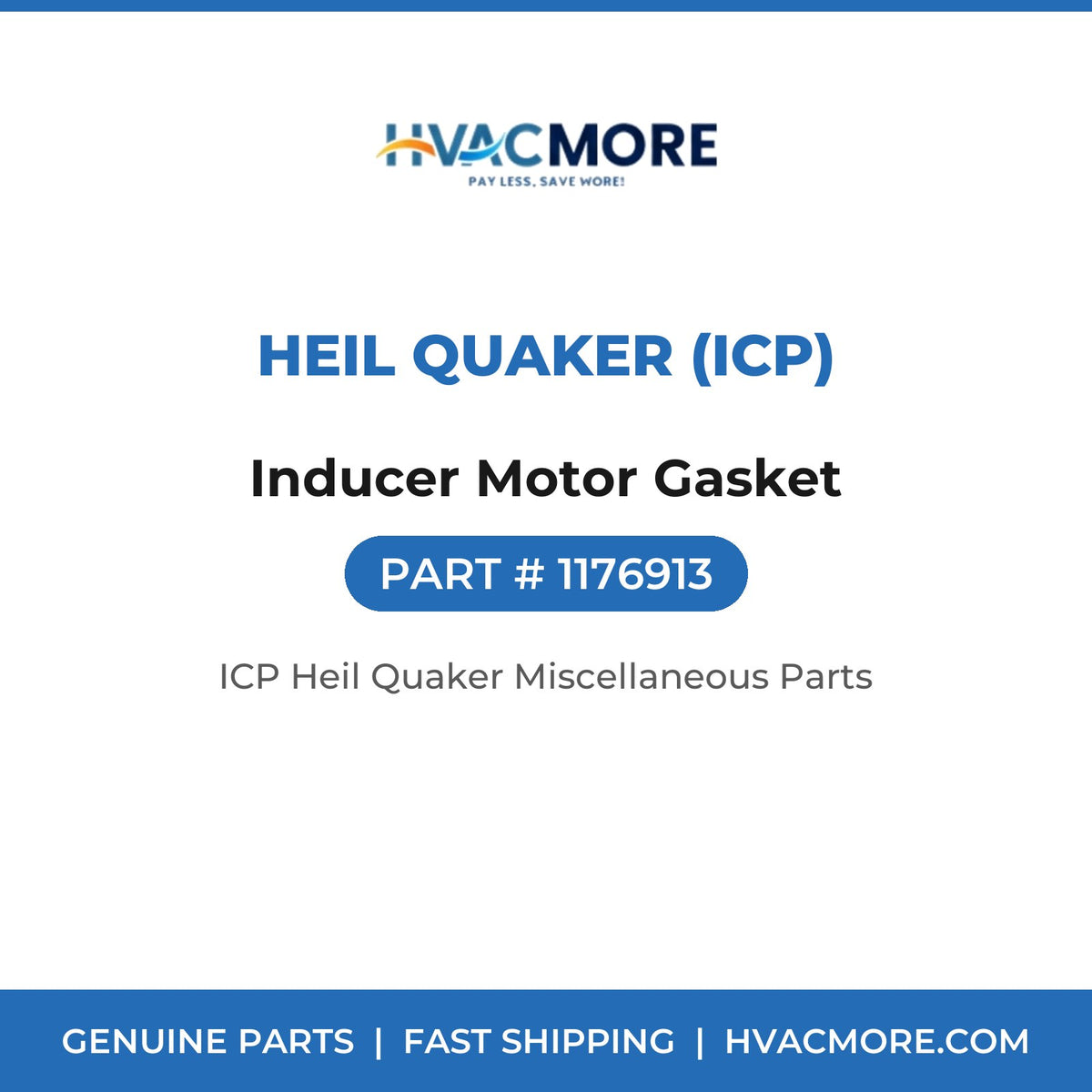 Heil Quaker (ICP) Inducer Motor Gasket 1176913