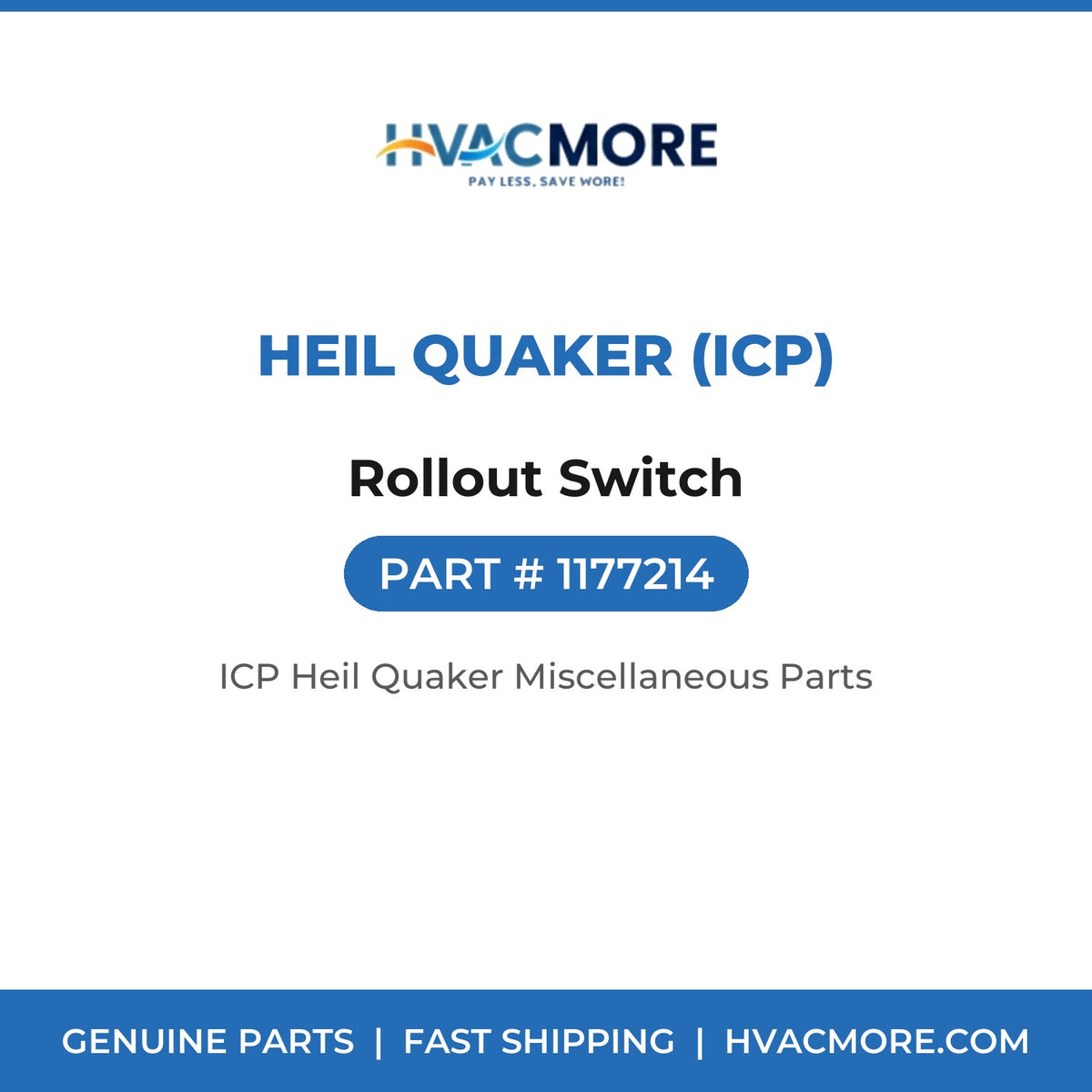 Heil Quaker (ICP) Rollout Switch 1177214