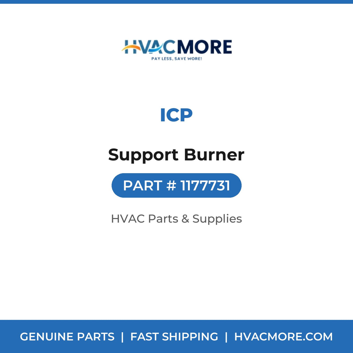ICP Support Burner 1177731