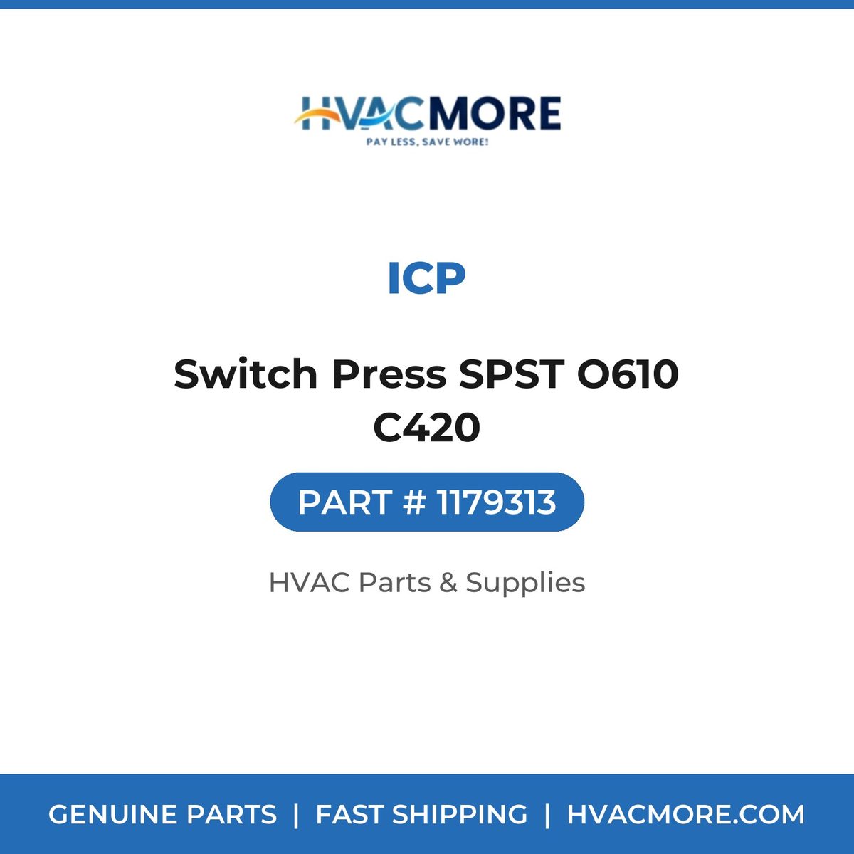 ICP Switch Press SPST O610 C420 1179313