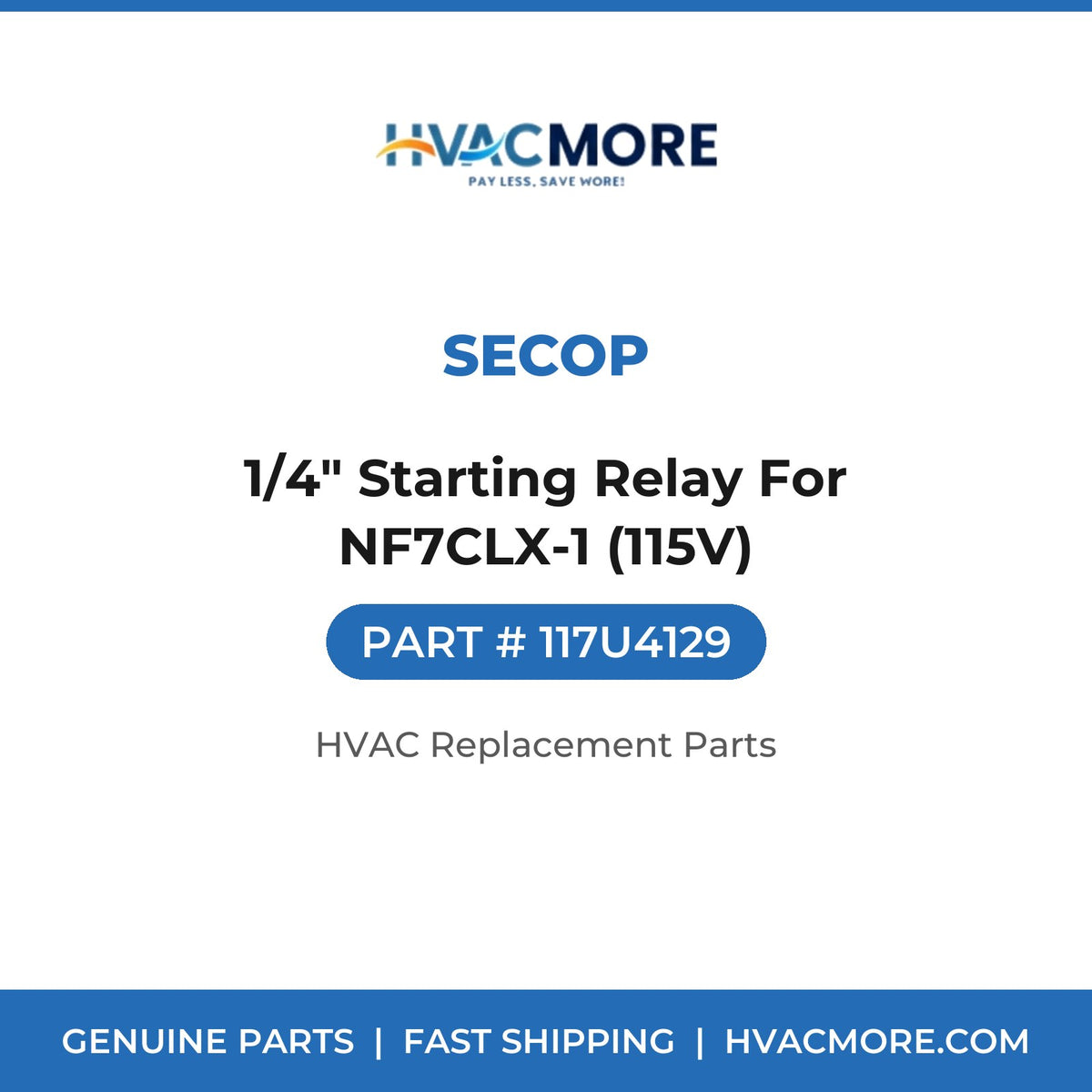 Secop 1/4" Starting Relay For NF7CLX-1 (115V) 117U4129