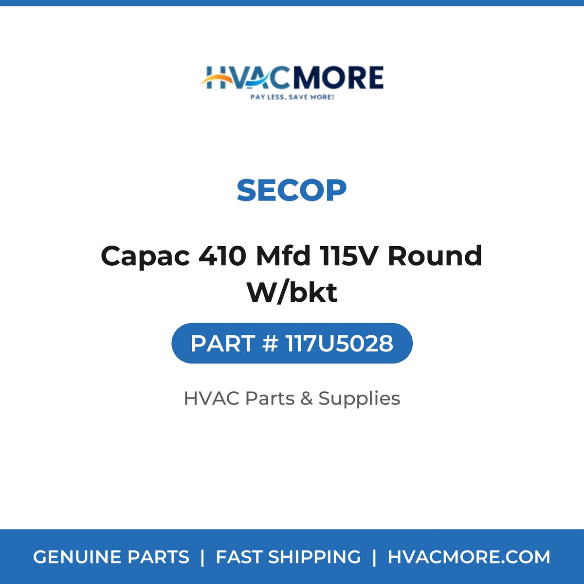 Secop Capac 410 Mfd 115V Round W/bkt 117U5028