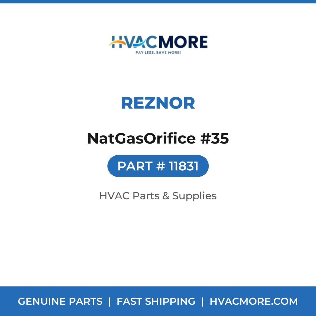 Reznor NatGasOrifice #35 11831