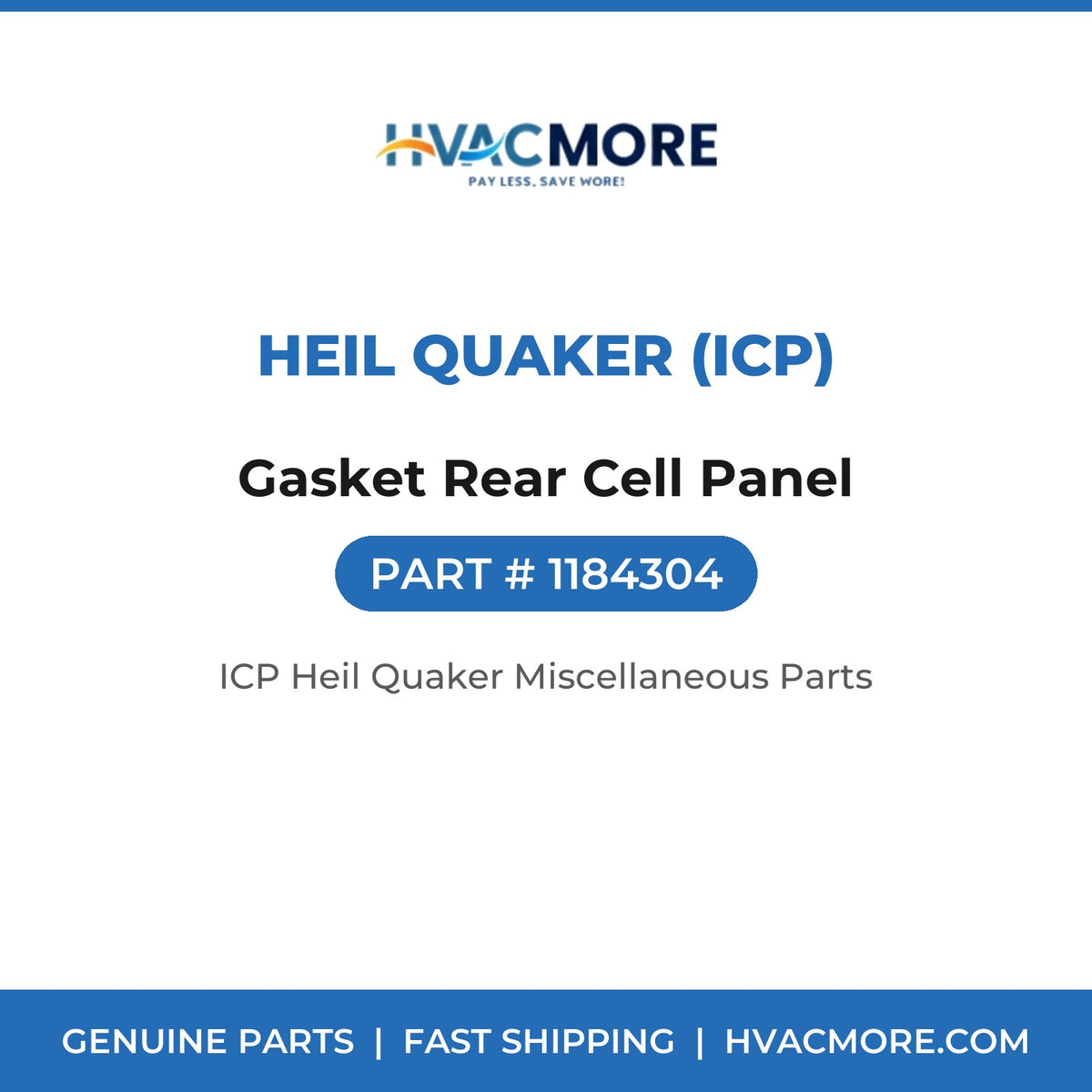 Heil Quaker (ICP) Gasket Rear Cell Panel 1184304