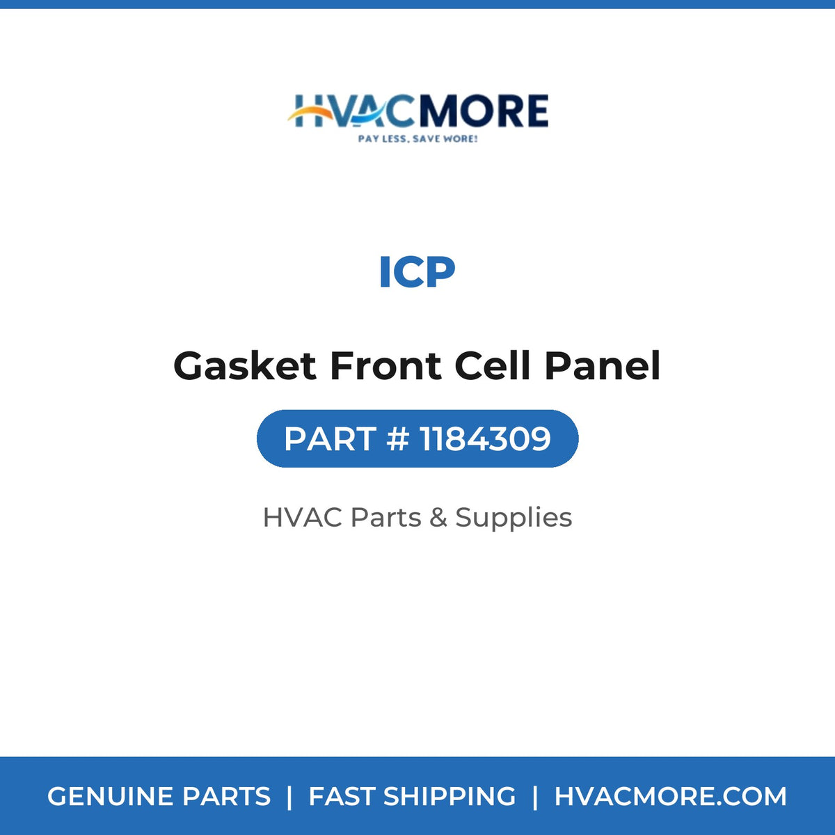 ICP Gasket Front Cell Panel 1184309