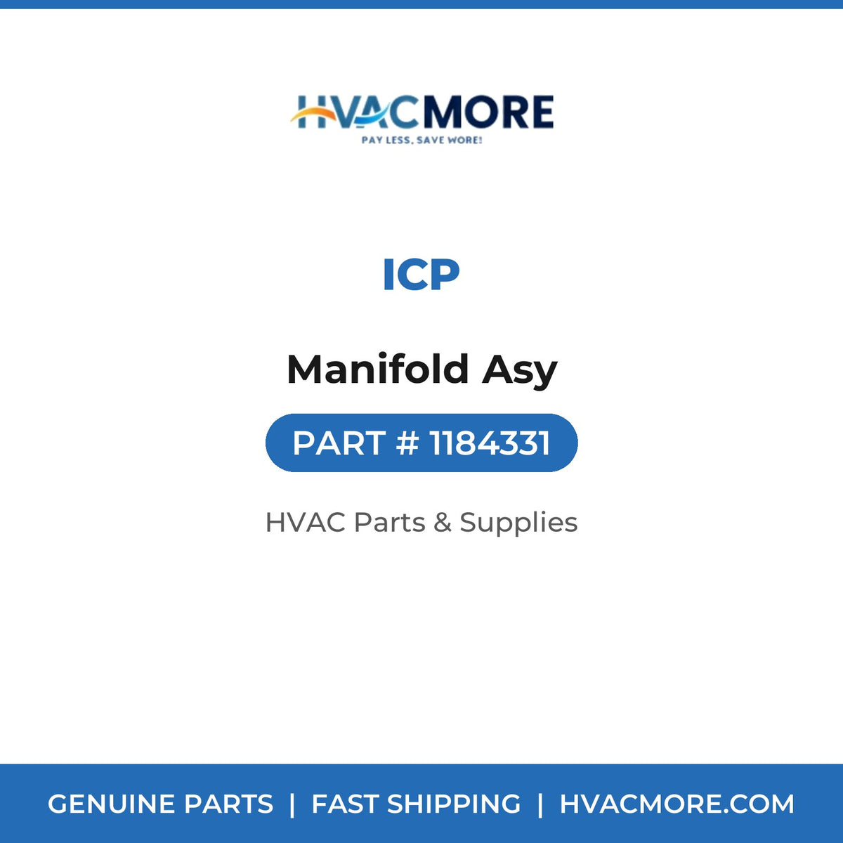 ICP Manifold Asy 1184331