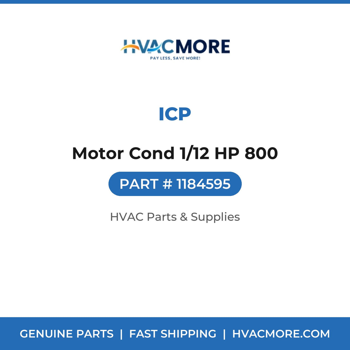 ICP Motor Cond 1/12 HP 800 1184595
