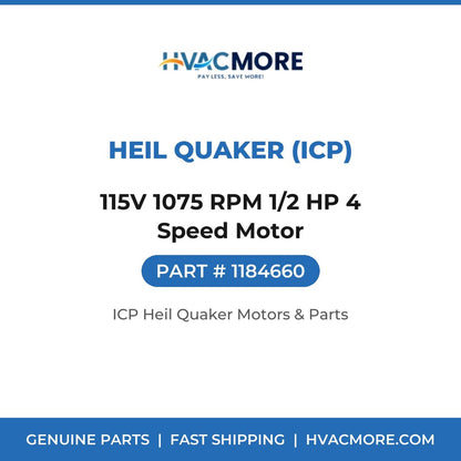 Heil Quaker (ICP) 115V 1075 RPM 1/2 HP 4 Speed Motor 1184660