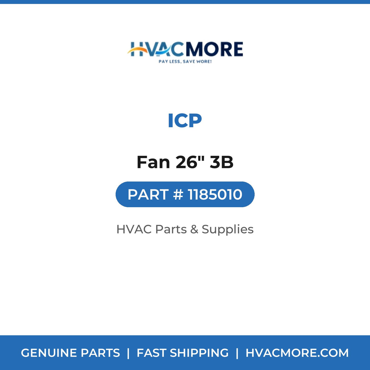 ICP Fan 26" 3B 1185010