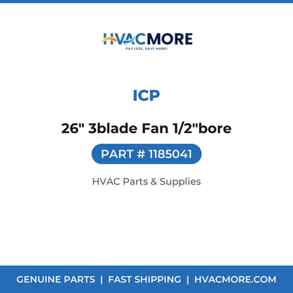 ICP 26" 3blade Fan 1/2"bore 1185041