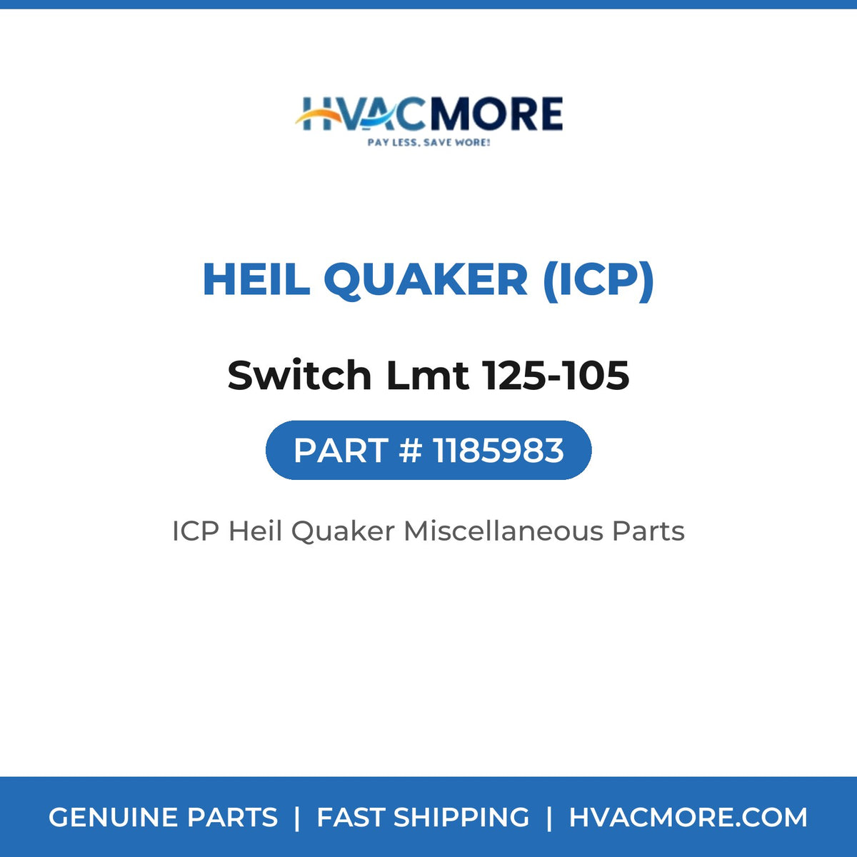 Heil Quaker (ICP) Switch Lmt 125-105 1185983