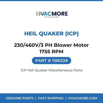 Heil Quaker (ICP) 230/460V/3 PH Blower Motor 1755 RPM 1186328