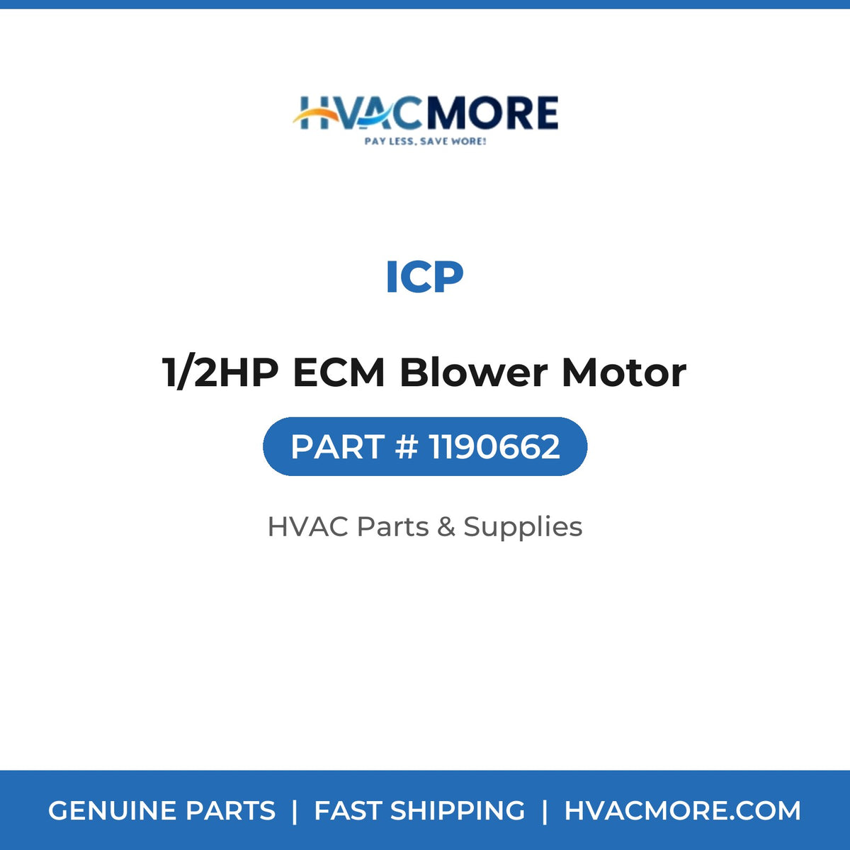 ICP 1/2HP ECM Blower Motor 1190662