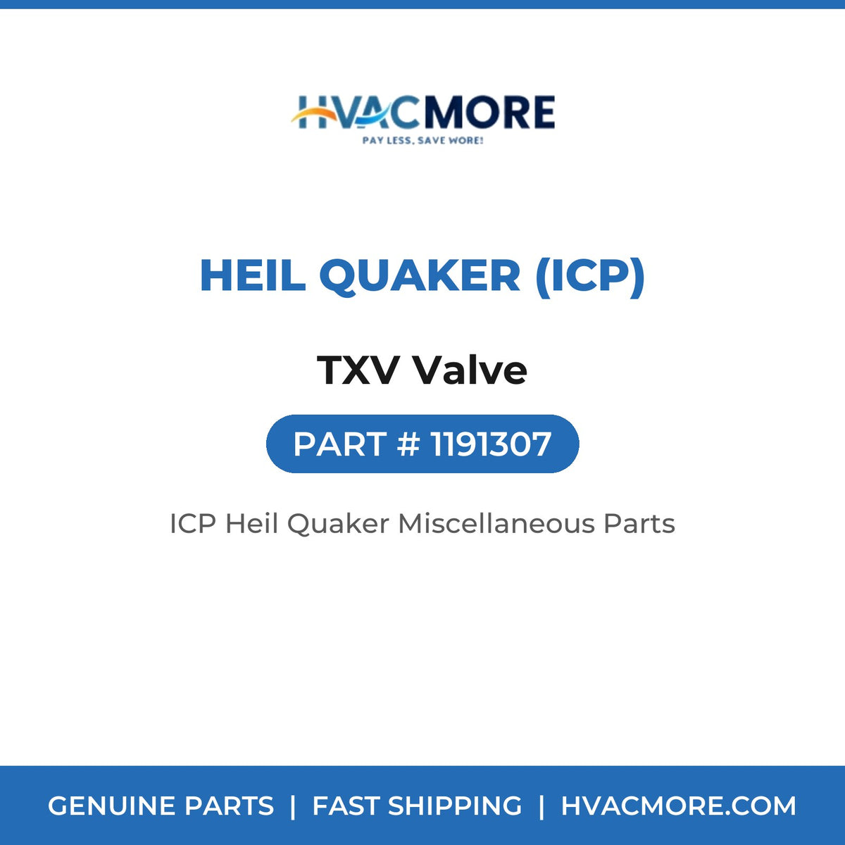 Heil Quaker (ICP) TXV Valve 1191307