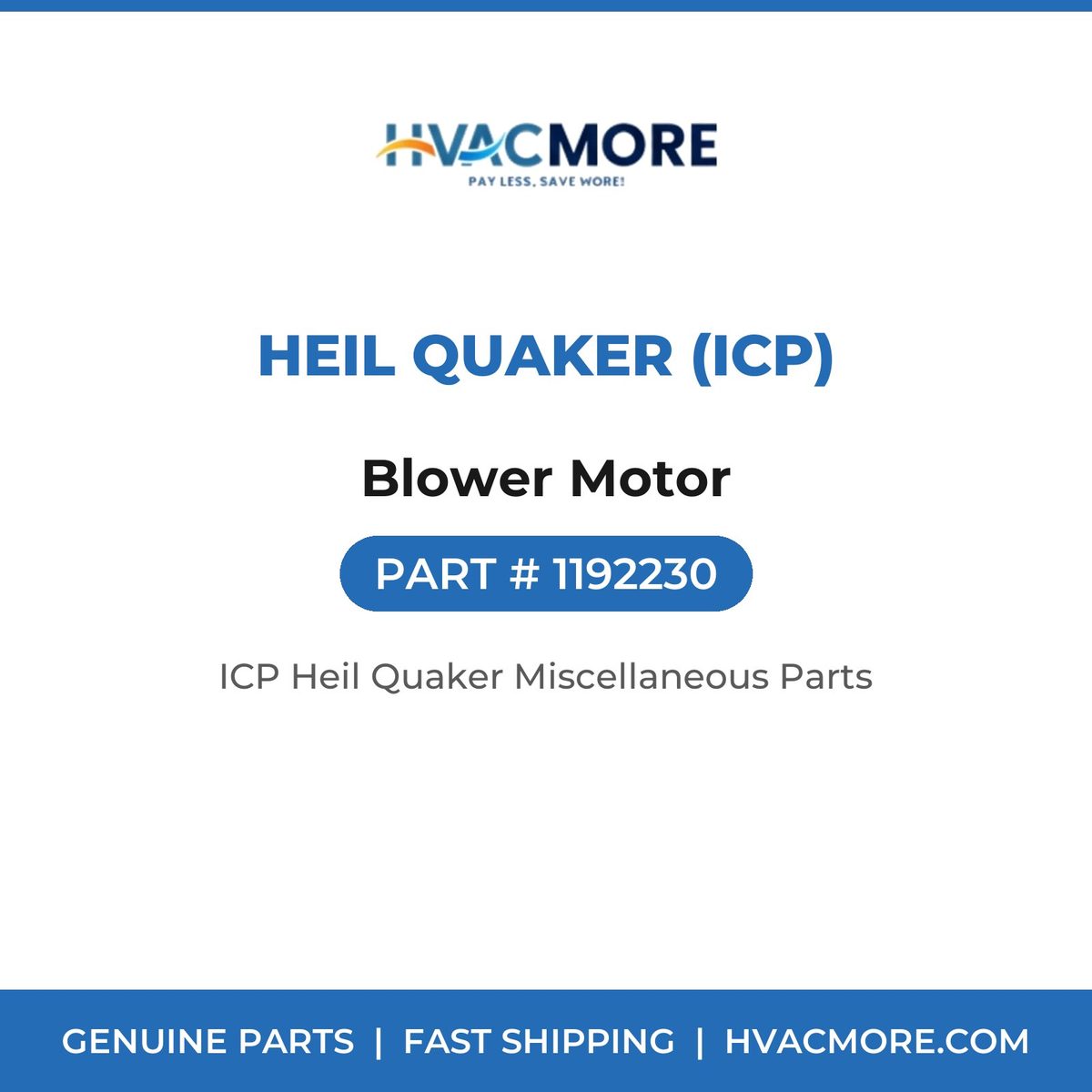 Heil Quaker (ICP) Blower Motor 1192230