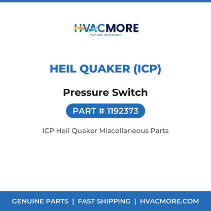 Heil Quaker (ICP) Pressure Switch 1192373