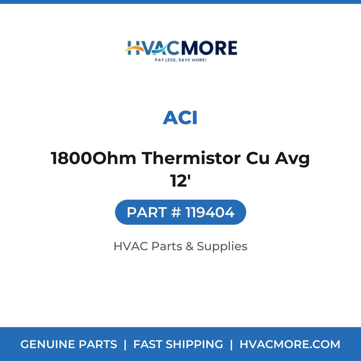 ACI 1800Ohm Thermistor Cu Avg 12' 119404