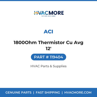 ACI 1800Ohm Thermistor Cu Avg 12' 119404