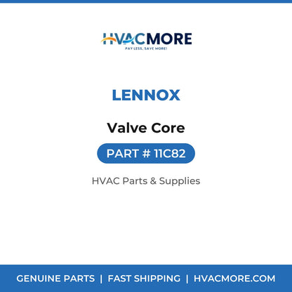 Lennox Valve Core 11C82