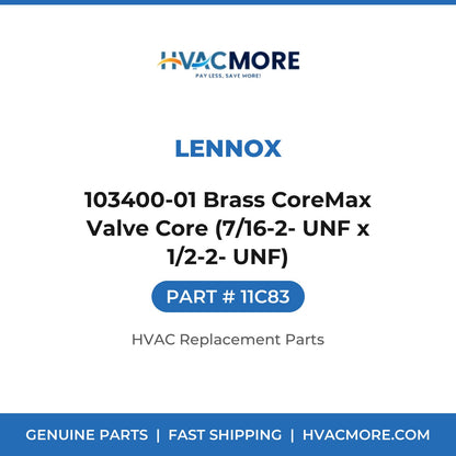 Lennox 103400-01 Brass CoreMax Valve Core (7/16-2- UNF x 1/2-2- UNF) 11C83